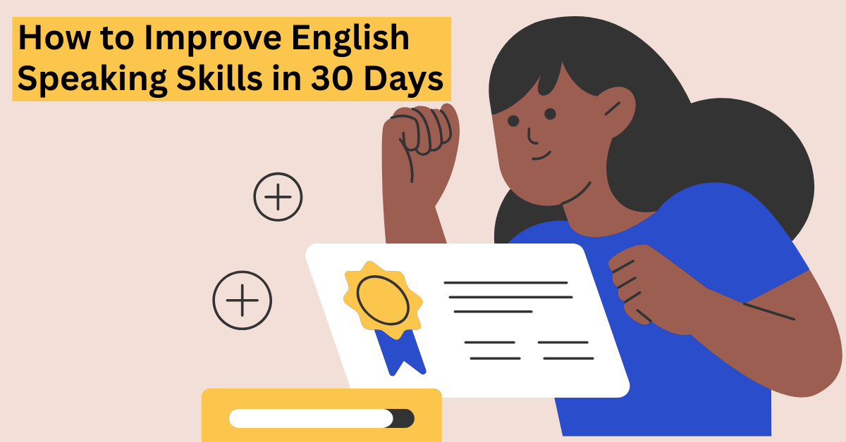 Improve English Speaking Skills at Home Fast
